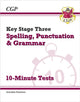Book cover of: KS3 Spelling, Punctuation and Grammar 10-Minute Tests (includes answers)