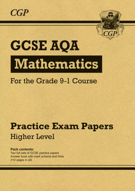 Book cover of: GCSE Maths AQA Practice Papers: Higher