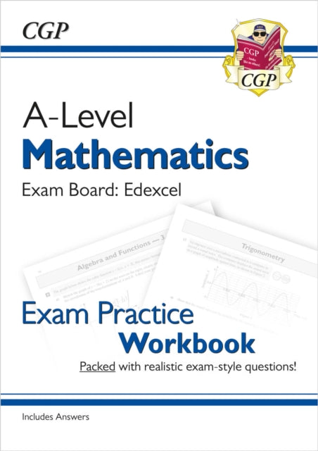 Book cover of: A-Level Maths Edexcel Exam Practice Workbook (includes Answers)