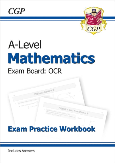 Book cover of: A-Level Maths OCR Exam Practice Workbook (includes Answers)