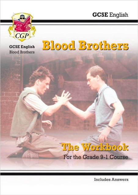 Book cover of: GCSE English - Blood Brothers Workbook (includes Answers)