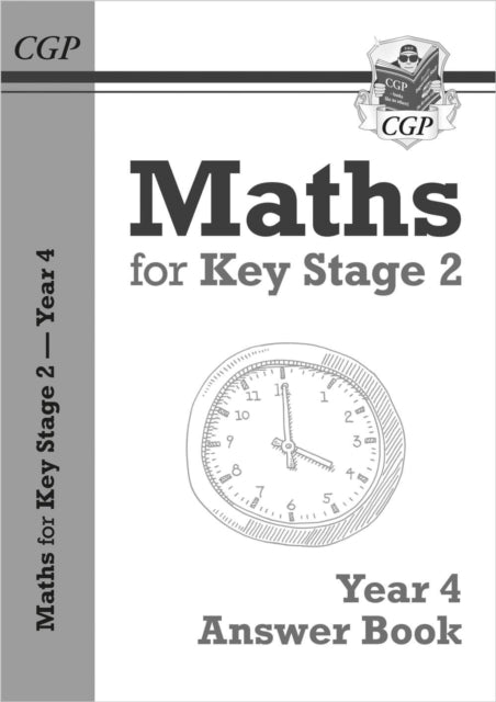 Book cover of: KS2 Maths Answers for Year 4 Textbook