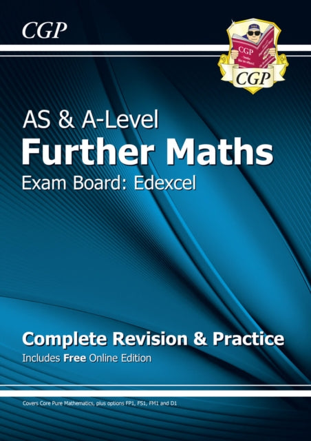 Book cover of: A-Level & AS Further Maths for Edexcel: Complete Revision & Practice with Online Edition