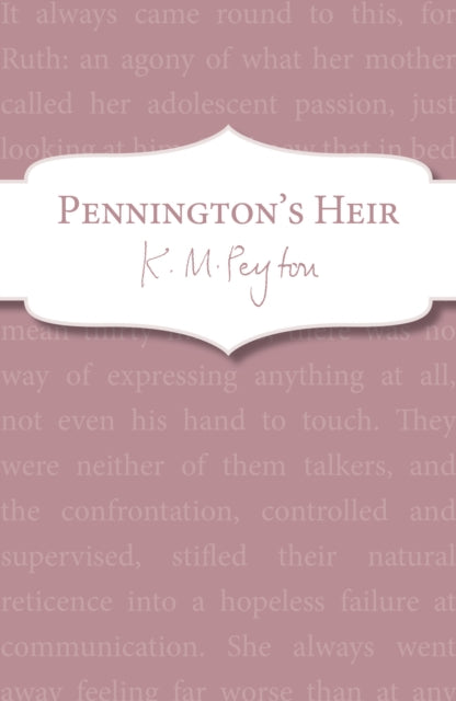 Book cover of: Pennington's Heir. By: K. M. Peyton