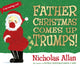 Book cover of: Father Christmas Comes Up Trumps!