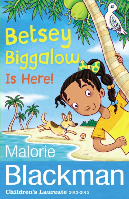 Book cover of: Betsey Biggalow is Here!. By: Malorie Blackman