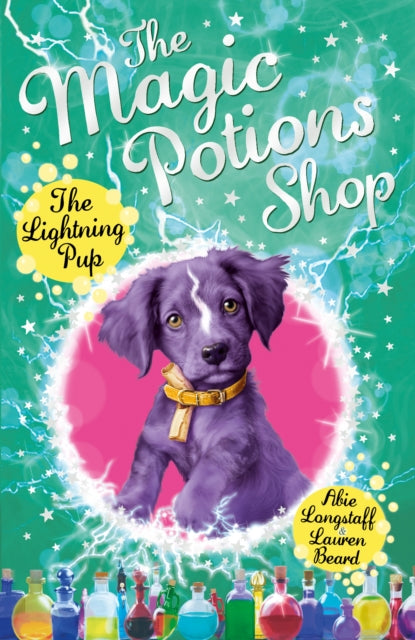 Book cover of: Magic Potions Shop: The Lightning Pup. By: Abie Longstaff