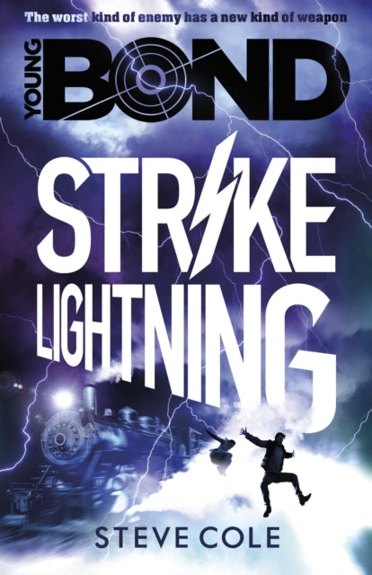 Book cover of: Young Bond: Strike Lightning. By: Cole, Stephen