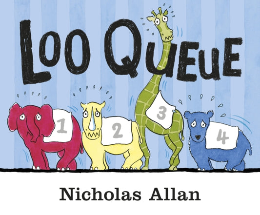 Book cover of: Loo Queue. By: Nicholas Allan