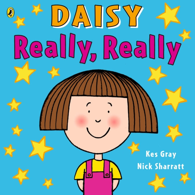 Book cover of: Daisy: Really, Really. By: Kes Gray