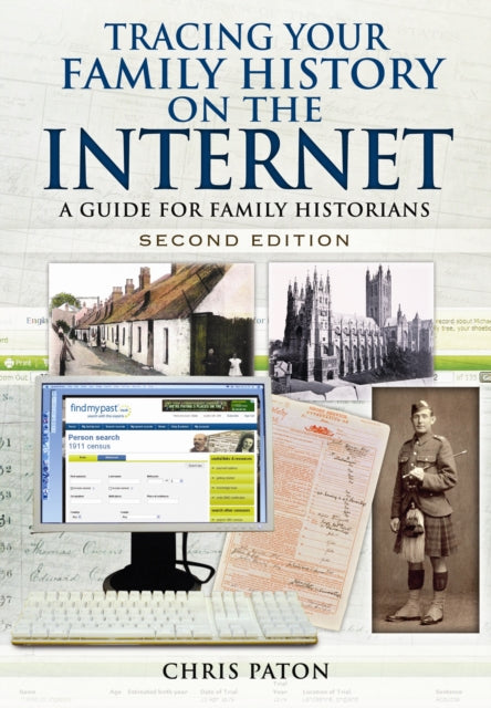 Book cover of: Tracing Your Family History on the Internet: A Guide for Family Historians. By: Chris Paton