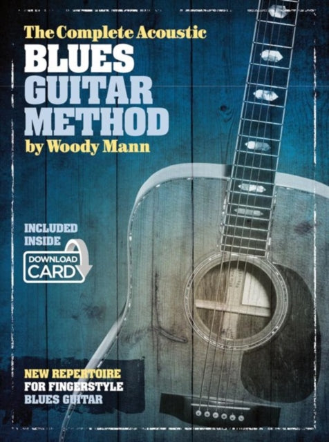 Book cover of: Complete Acoustic Blues Guitar Method. By: Woody Mann