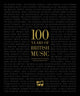 Book cover of: 100 Years of British Music. By: Omnibus Press