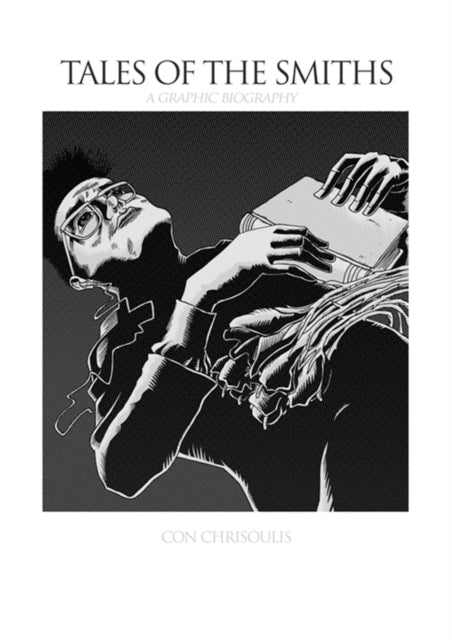 Book cover of: Tales of the Smiths Graphic. By: Con Chrisoulis