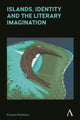 Book cover of: Islands, Identity and the Literary Imagination. By: Elizabeth McMahon