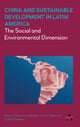 Book cover of: China and Sustainable Development in Latin America. By: Rebecca Ray