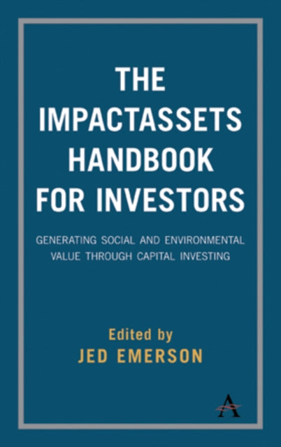 Book cover of: ImpactAssets Handbook for Investors. By: Jed Emerson