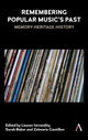 Book cover of: Remembering Popular Music’s Past. By: Lauren Istvandity