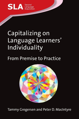 Capitalizing on Language Learners' Individuality