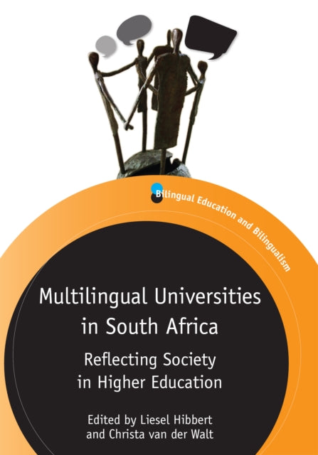 Book cover of: Multilingual Universities in South Africa. By: Liesel Hibbert