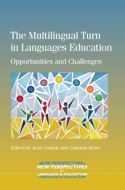 Book cover of: Multilingual Turn in Languages Education. By: Jean Conteh