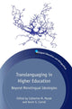 Book cover of: Translanguaging in Higher Education. By: Catherine M. Mazak