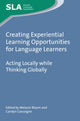 Book cover of: Creating Experiential Learning Opportunities for Language Learners. By: Melanie Bloom