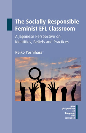 Socially Responsible Feminist EFL Classroom
