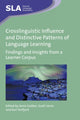 Book cover of: Crosslinguistic Influence and Distinctive Patterns of Language Learning. By: Anne Golden
