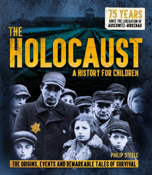 Holocaust: A History for Children
