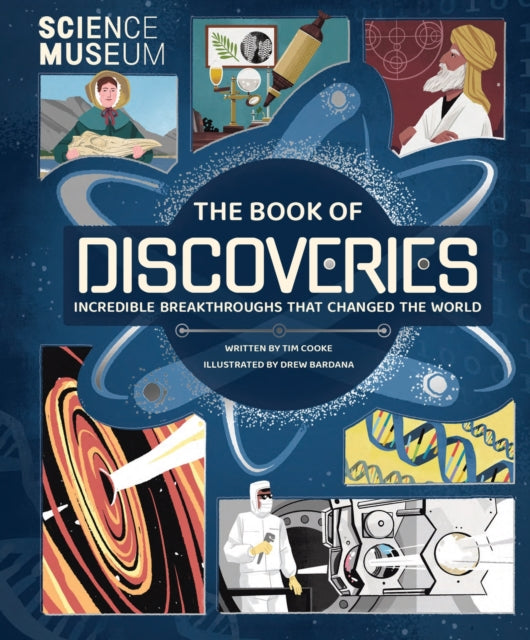 Book cover of: Science Museum: The Book of Discoveries. By: Tim Cooke