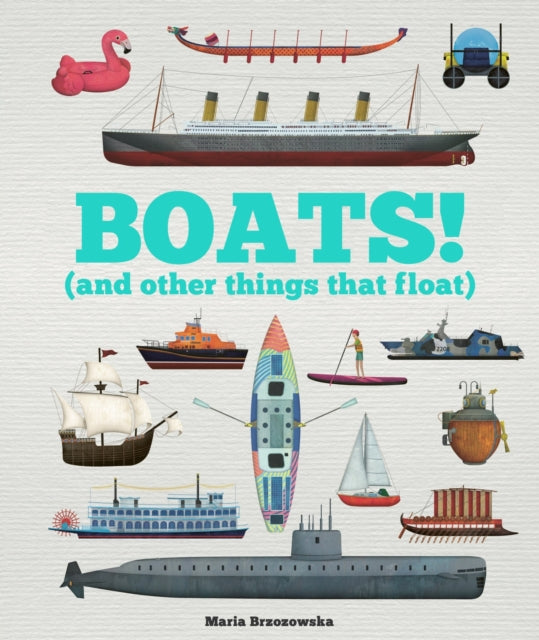 Book cover of: Boats!. By: Bryony Davies