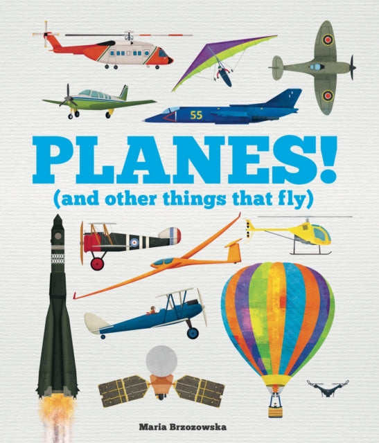 Book cover of: Planes!. By: Bryony Davies