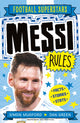 Football Superstars: Messi Rules 9781783129232 Simon Mugford