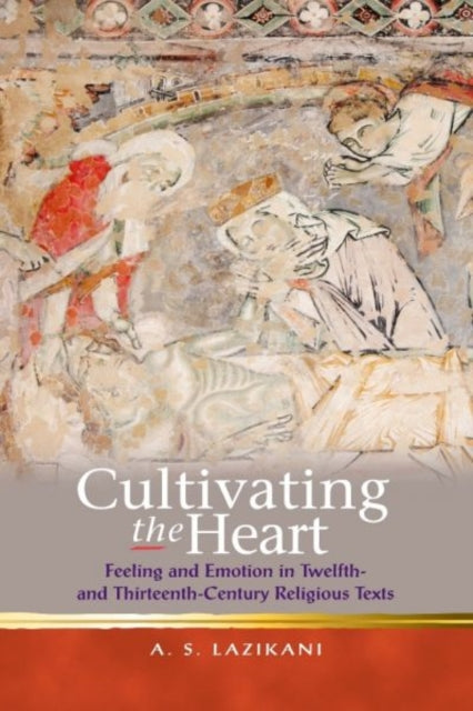 Book cover of: Cultivating the Heart. By: A. S. Lazikani
