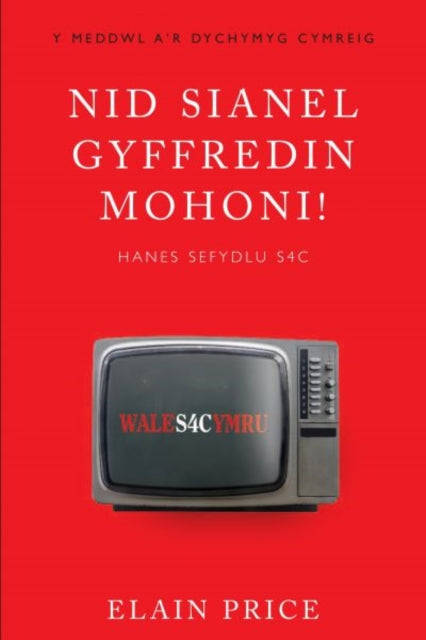 Book cover of: Nid Sianel Gyffredin Mohoni!. By: Elain Price