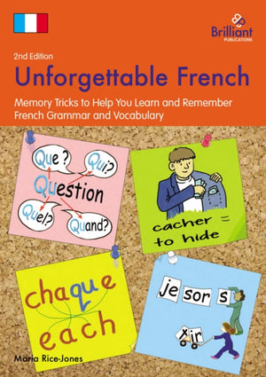 Unforgettable French, 2nd Edition