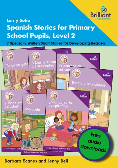 Book cover of: Luis y Sofia Spanish Stories for Primary School Pupils, Level 2. By: Barbara Scanes