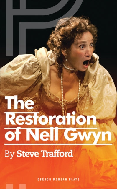 Book cover of: Restoration of Nell Gwyn. By: Steve Trafford