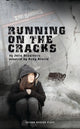 Book cover of: Running on the Cracks. By: Julia Donaldson