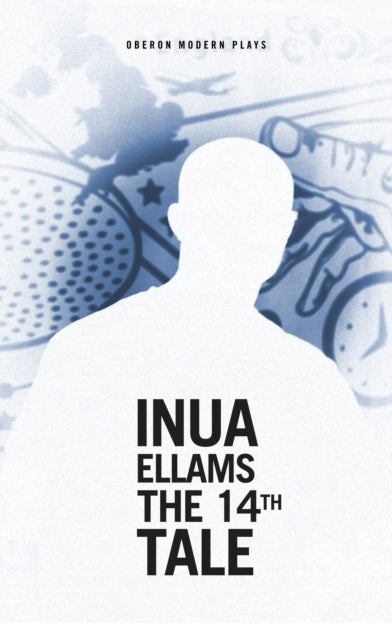 Book cover of: 14th Tale. By: Inua Ellams
