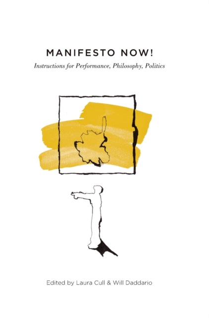Book cover of: Manifesto Now!. By: Laura Cull