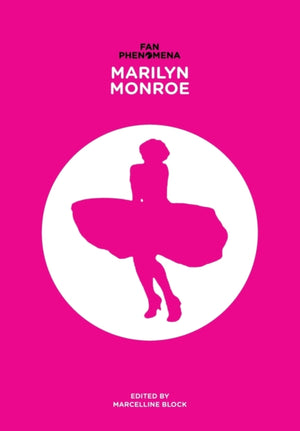 Fan Phenomena: Marilyn Monroe