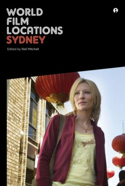 Book cover of: World Film Locations: Sydney. By: Neil Mitchell
