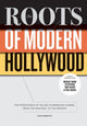 Book cover of: The Roots of Modern Hollywood. By: Nick Smedley