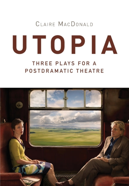 Book cover of: Utopia. By: Claire MacDonald