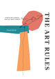 Book cover of: The Art Rules. By: Klein, Paul