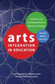 Book cover of: Arts Integration in Education. By: Gail Humphries Mardirosian