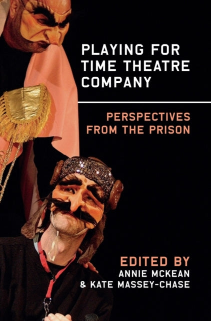 Book cover of: Playing for Time Theatre Company. By: Annie McKean