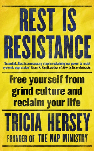 Rest Is Resistance